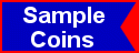 Sample Coins - Click Here!