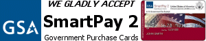 We Gladly Accept GSA SmartPay 2 Government Purchase Cards